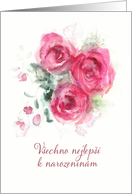 Happy Birthday in Czech, Watercolor Roses card