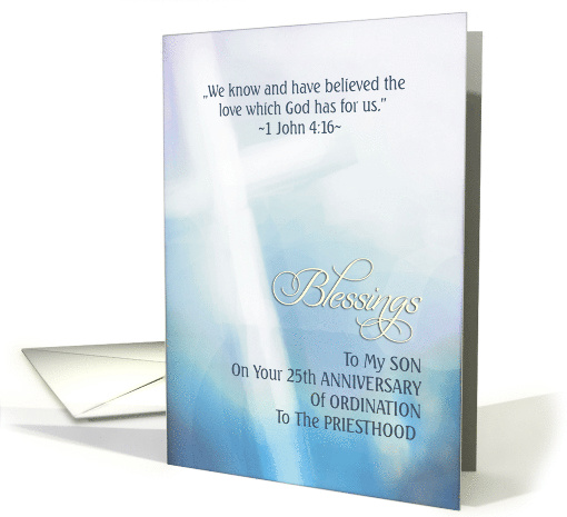 To my Son, 25th Anniversary, Ordination Priesthood card (1475836)