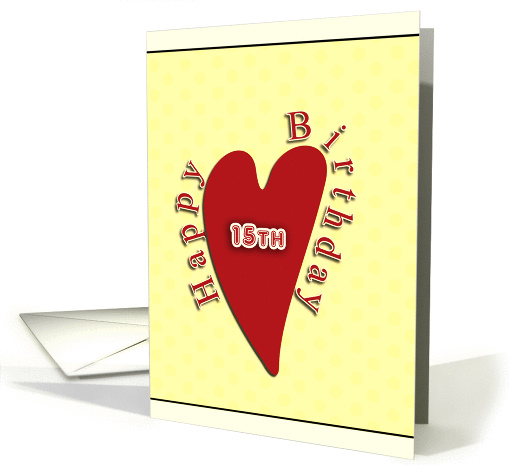happy 15th birthday, red heart on yellow background card (180985)