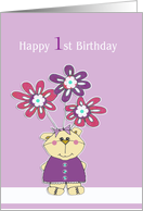 Happy 1st Birthday to you, cute bear with flowers card