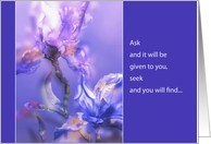 Mathew 7, christian scripture card, blue irises on purple card