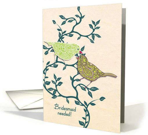 Two lovebirds are getting married, Bridesmaid needed card (201518)