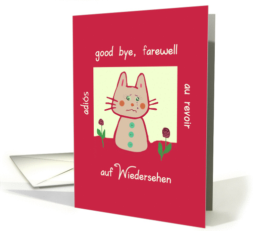 goodbye,aufwiedersehen, sad little kitten card (203087)