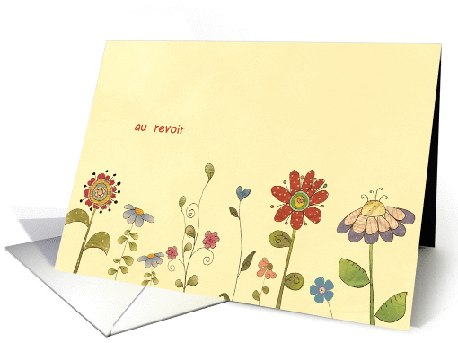 au revoir, Good bye in French, flowers card (203981)