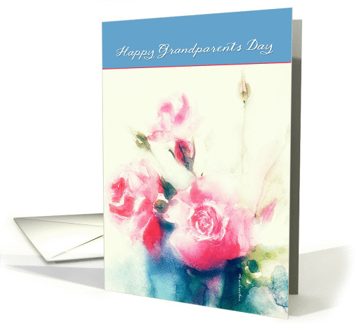 to my grandparents, happy grandparents day, watercolor roses card