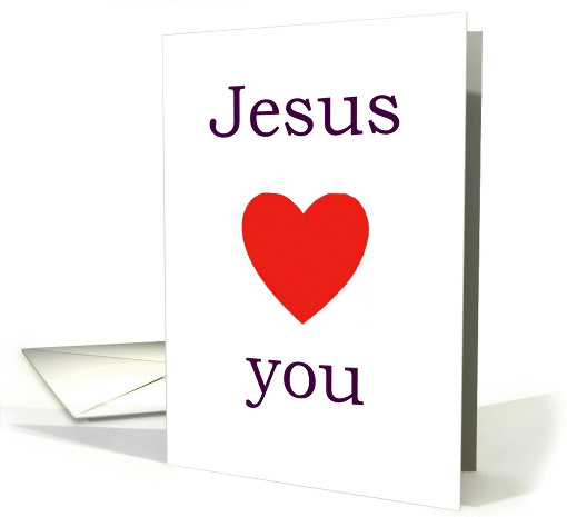 jesus loves you, Christian greeting card, card (223978)