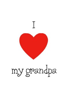 i love my grandpa