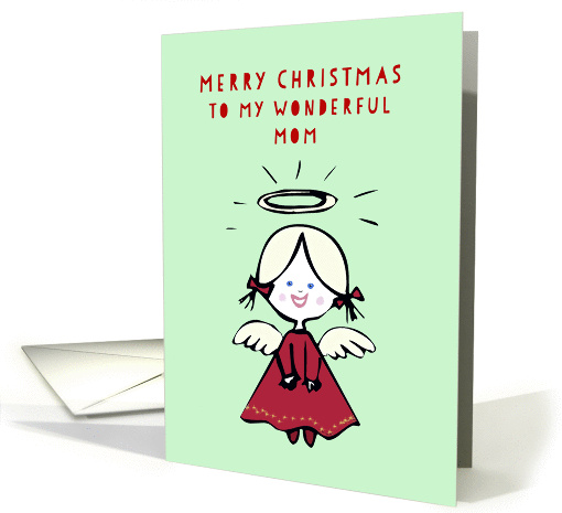 To my wonderful Mom, Merry Christmas, Angel card (230439)