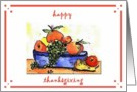 pumpkin and fruit still life happy thanksgiving card