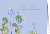 Congratulations, life is not over, it begins at retirement, flowers card