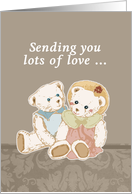 sending you lots of love, i miss you, teddy bears card