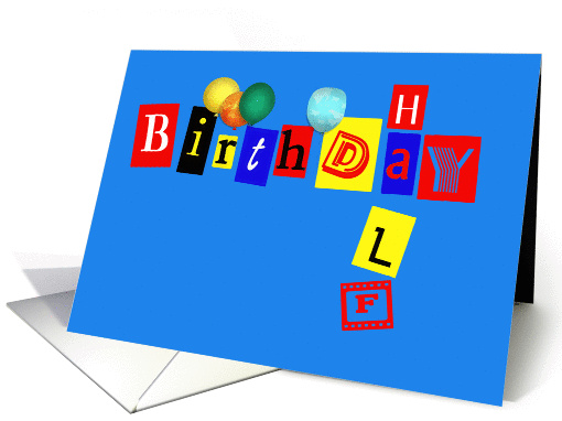 Happy Half Birthday, colorful letters and balloons card (284780)