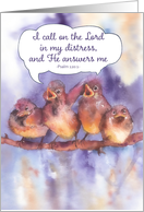 I call on the lord, Encouraging Scripture, sparrows and the gospel card