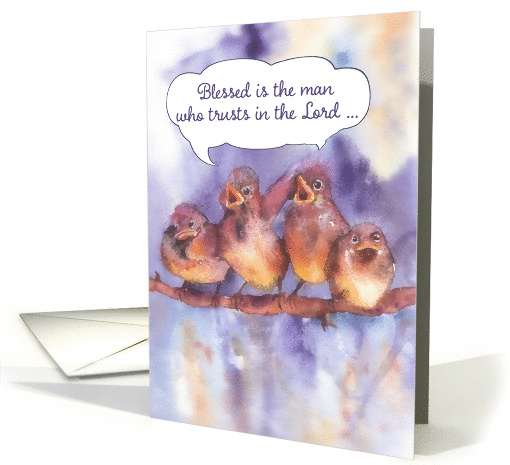 Jeremiah 17:7, Blessed is the man... sparrows & the gospel card