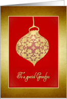 To a special Grandpa, Merry Christmas, Glass bauble, Gold-Effect card