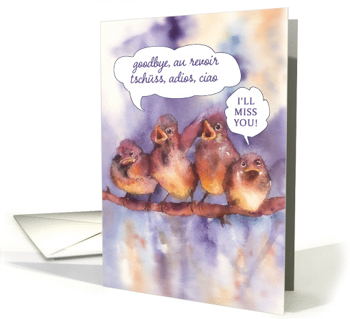 goodbye, au revoir, adios, ciao, I'll miss you, cute sparrows card