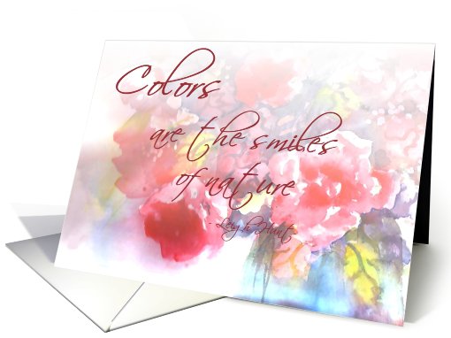 colors are the smiles of nature card (415585)
