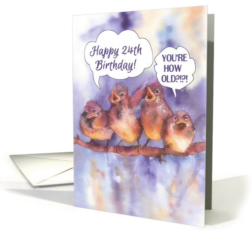happy 24th birthday, chirping sparrows card (415590)