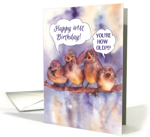 happy 41st birthday, singing sparrows card (415657)
