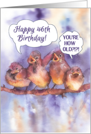 happy 46th birthday, singing sparrows card