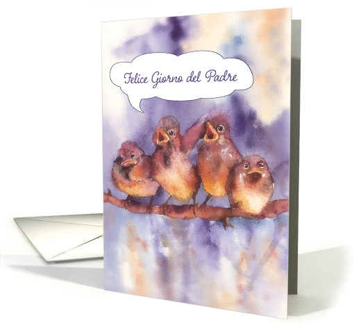 Happy Father's day in Italian, felice giorno del padre, sparrows card