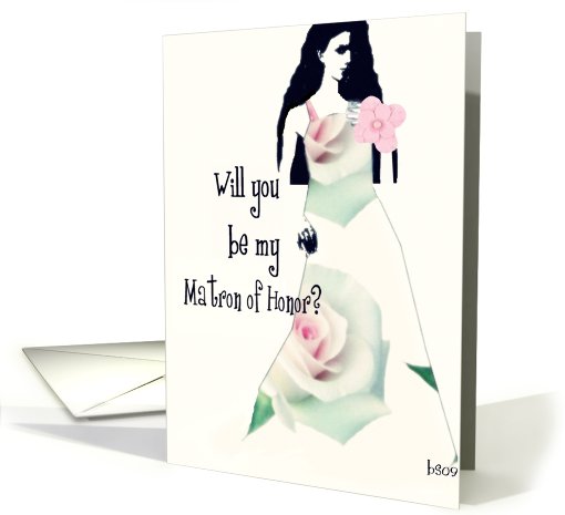 will you be my Matron of Honor, lady with rose card (432498)