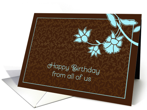 happy birthday from all of us, elegant mocha teal floral design card