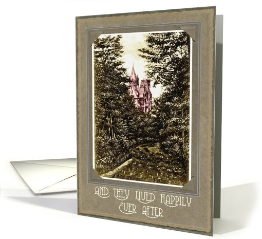 and they lived happily ever after in their castle card (442689)