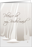 please be my Bridesmaid white gown card