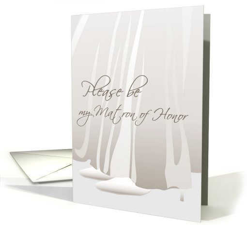 please be my Matron of Honor white gown card (479000)