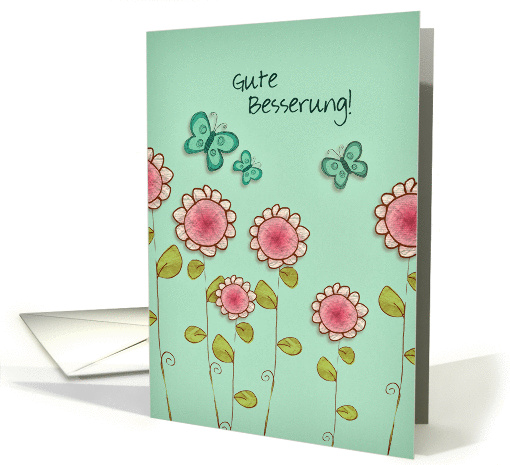 gute Besserung, get well soon in German, butterflies and flowers card
