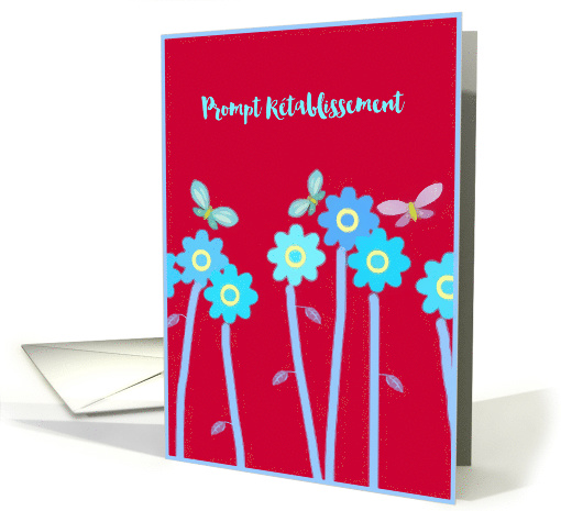 Prompt Rtablissement, Butterflies and Flowers card (480006)