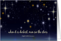 When it is darkest, men see the stars card