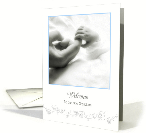 welcome to our new grandson, baby holding hand, card (483711)