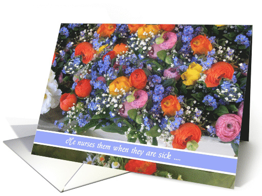 Psalm 41:3 flowers He nurses them when they are sick card (484284)