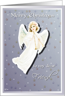 Merry Christmas to my dear Friend, Vintage Angel card