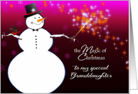To a special Granddaughter, the Magic of Christmas, Snowman card