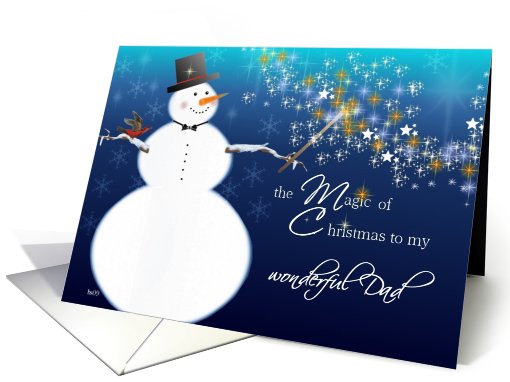 to my wonderful dad magical merry christmas snowman stars card