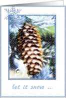 let it snow .... merry christmas pine tree cone card