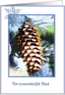 To my wonderful Dad, Merry Christmas, Pine Tree Cone card
