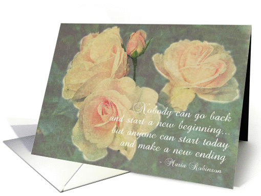 Don't look back, Look ahead, Roses, Recovery Encouragement card