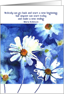 Don’t look back, Look ahead, Daisy Flowers, Recovery Encouragement card