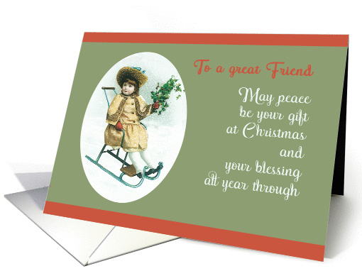 To a great Friend, Merry Christmas, Vintage Girl on Sleigh, Holly card