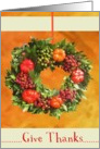 give thanks thanksgiving wreath grapes pumpkin card