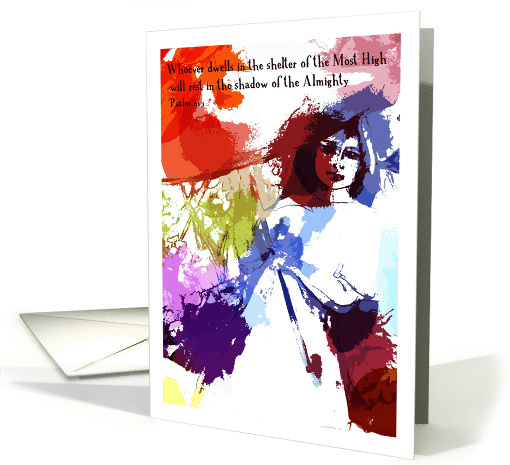 Psalm 91 Whoever dwells in the shelter of the most high, painting card