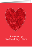 Ik Hou Van Je Met Heel Mijn Haart Dutch Happy Valentine’s Day card