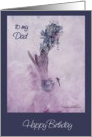 to my dad happy birthday purple hyacinth in glass vase with dragon fly card