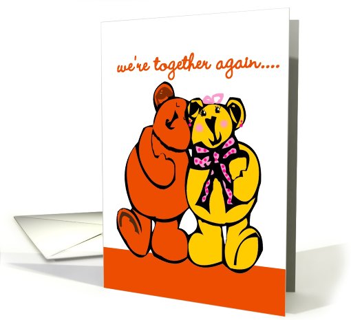 we're together again teddybear couple card (582218)