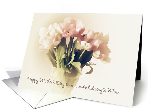 single mom happy mother's day soft pale tulips floral still life card
