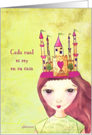 Cada cual es rey en su casa, spanish everyone is king at home, illustration card